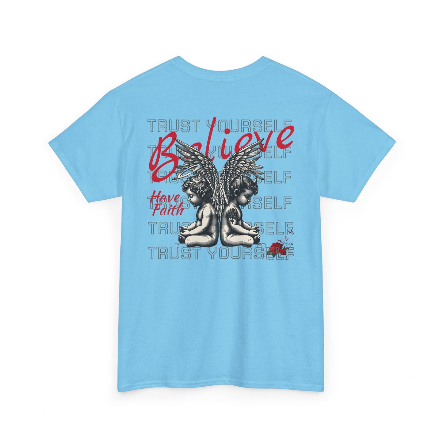 Believe Heavy Cotton Tee
