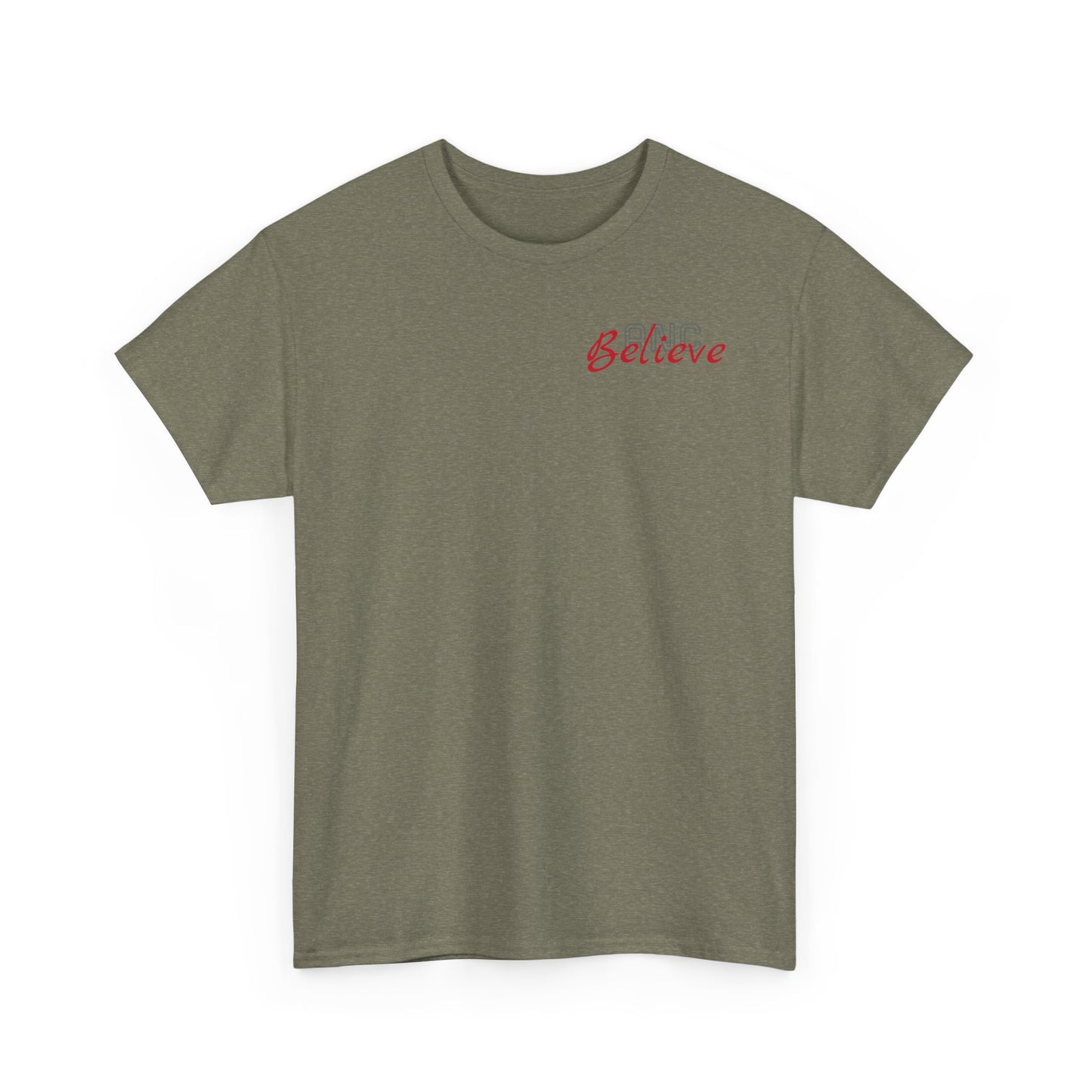 Believe Heavy Cotton Tee