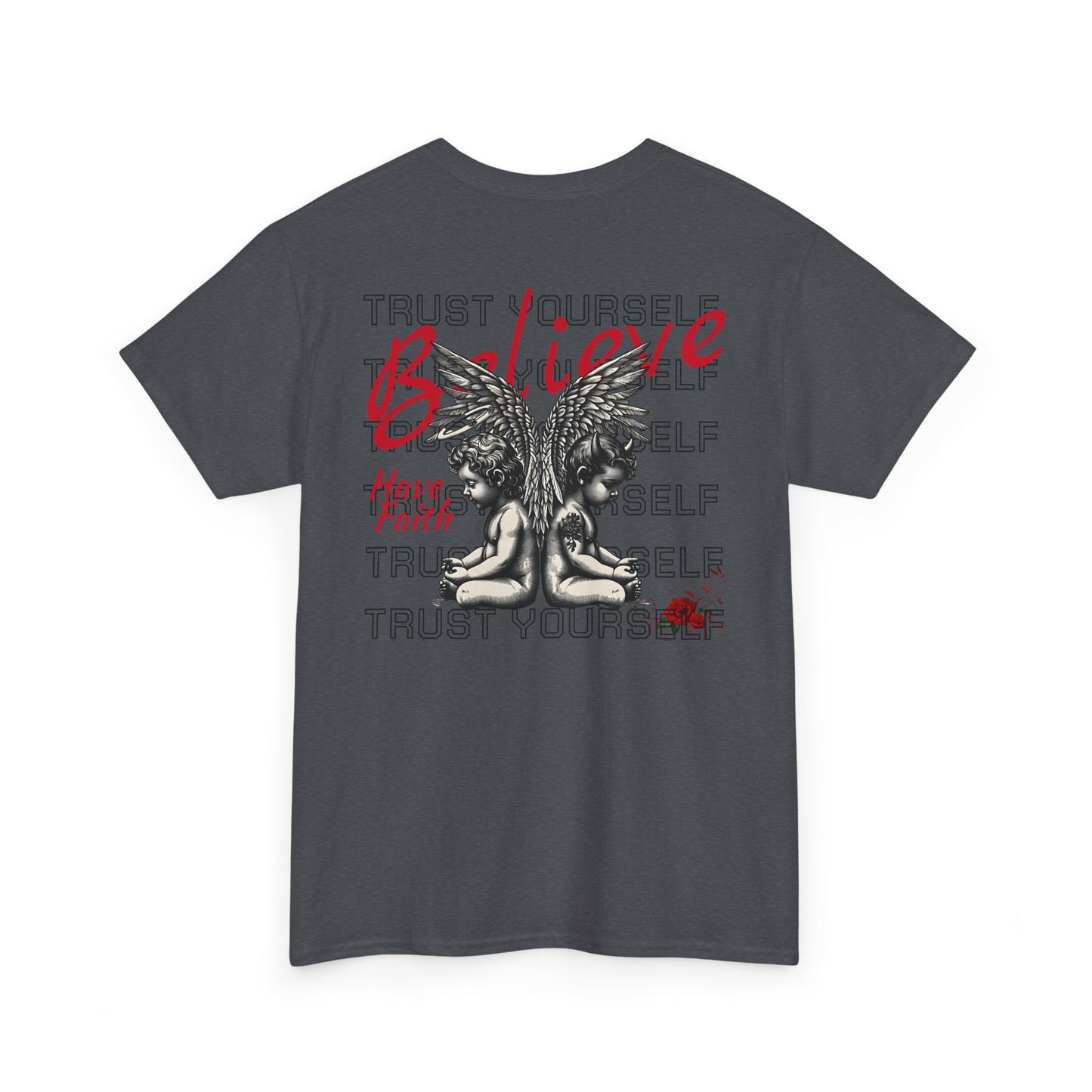Believe Heavy Cotton Tee
